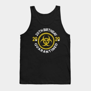 20Th Birthday 2020 Quarantined Graduation Tank Top